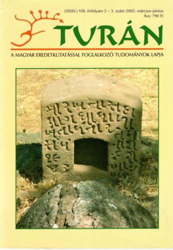 B�r�czky G�bor B�rdi L�szl� dr. - Tur�n [A magyar eredetkutat�ssal foglalkoz� tudom�nyok lapja] (XXXV.) VIII. �vfolyam,2-3. sz�m 2005. m�rcius--j�nius