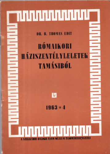 B. Thomas Edit - R�maikori h�ziszent�lyleletek Tam�sib�l