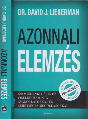 Dr. David J. Lieberman - Azonnali elemzs