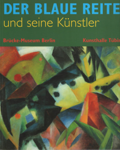 Der Blau Reiter und seine K�nstler