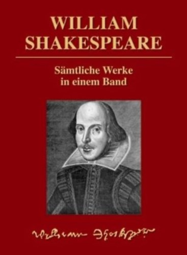 William Shakespeare - Samtliche Werke in einem Band