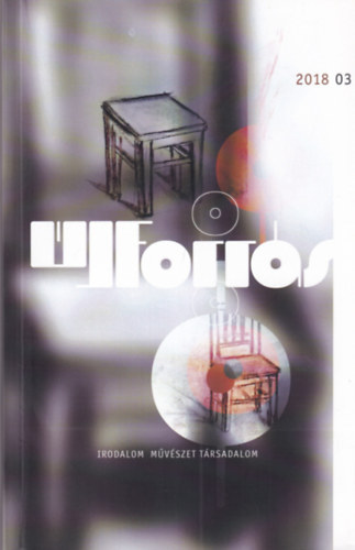 �j forr�s 2018/03 (Irodalom, m�v�szet, t�rsadalom)