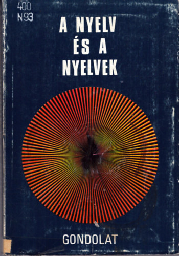 Kenesei István (szerkesztette) - A nyelv és a nyelvek