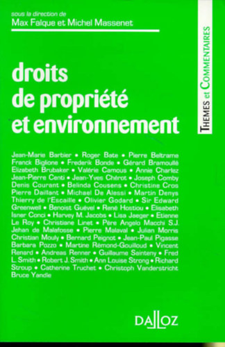 Michel Massenet Max Falque - Droits de proprit et environnement (A tulajdonjogok s a krnyezetvdelem)(Editions Dalloz)
