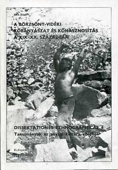 H�la J�zsef - A B�rzs�ny-vid�ki k�b�ny�szat �s k�hasznos�t�s a XIX-XX. sz�zadban