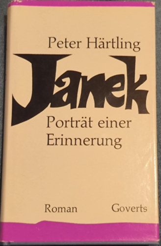 Peter Härtling - JANEK: Porträt einer Erinnerung