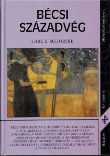 Carl E. Schorske - B�csi sz�zadv�g