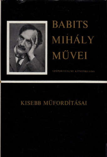 Babits Mih�ly - Babits Mih�ly kisebb m�ford�t�sai