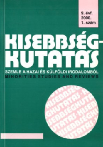 Kisebbsgkutats 9. vfolyam 2000. 1. szm