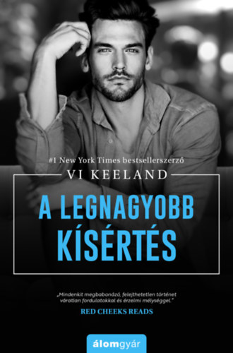 Vi Keeland - A legnagyobb kísértés