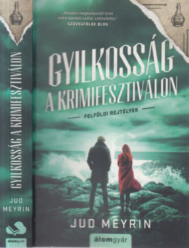 Jud Meyrin - Gyilkoss�g a krimifesztiv�lon