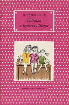 G. Szab� Judit - H�rman a szekr�ny tetej�n