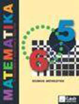 Blcskei Attila; Szabadi Lszl; Vancs dn - Matematika 5-6. - Szmok-mveletek