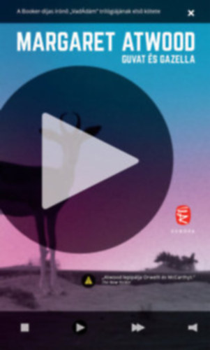 Margaret Atwood - Guvat �s Gazella