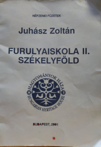 Juhsz Zoltn - Furulyaiskola II. - Npzenei fzetek - Szkelyfld
