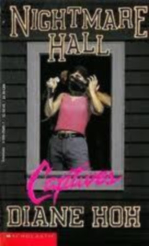 Diane Hoh - Nightmare Hall (Captives)