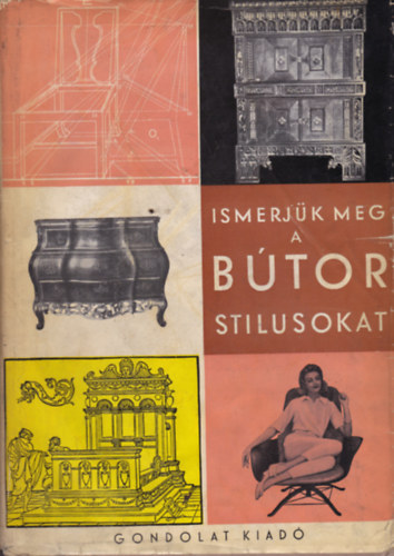 Kaesz Gyula - Ismerjk meg a btorstilusokat