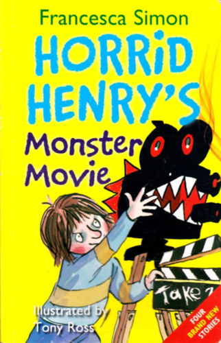 Francesca Simon - Horrid Henry's Monster Movie