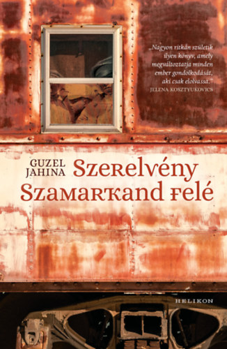 Guzel Jahina - Szerelv�ny Szamarkand fel�