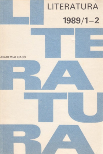 Bodnr Gyrgy  (fszerk.) - Literatura 1989/1-2.