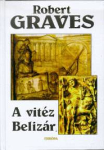 Robert Graves - A vitz belizr