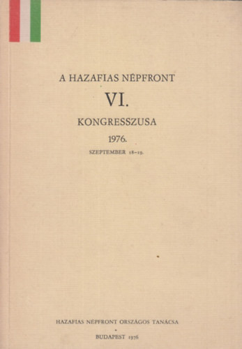 A hazafias népfront VI. kongresszusa 1976. szeptember 18-19.