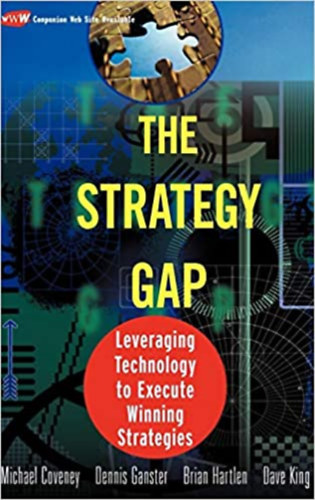 Michael, Dennis Ganster, Brian Hartlen, Dave King Coveney - The Strategy Gap