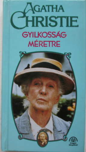 Agatha Christie - Gyilkossg mretre