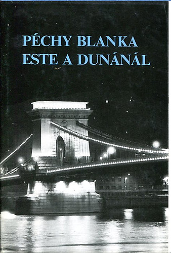 P�chy Blanka - Este a Dun�n�l