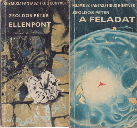 Zsoldos Péter - 2 db. Kozmosz fantasztikus könyvek (Ellenpont + A feladat)
