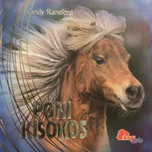 Sandy Ransford - Póni kisokos - PonyClub