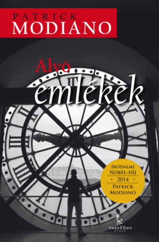 Patrick Modiano - Alvó emlékek