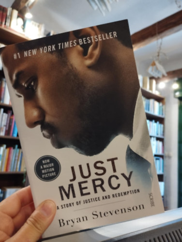 Bryan Stevenson - Just Mercy - A Story of Justice and Redemption