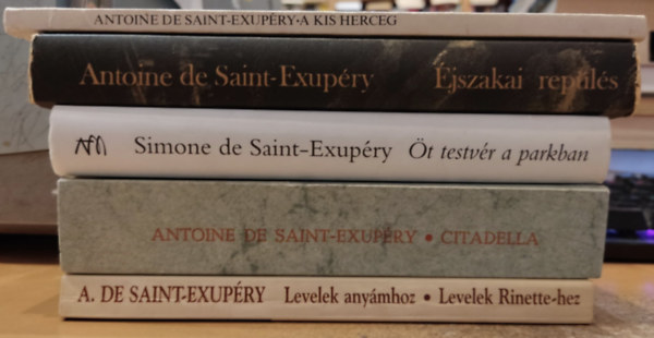 Simone de Saint-Exupry Antoine de Saint-Exupry - 5 db Saint-Exupry: A kis herceg; Citadella; jszakai repls;Levelek anymhoz (Levelek Rinette-hez); t testvr a parkban