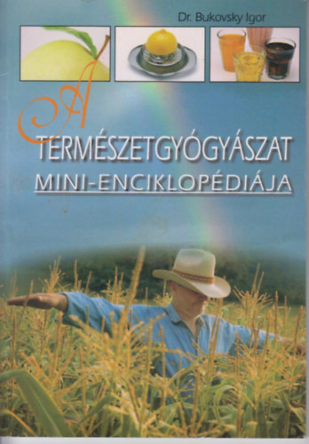 Dr. Bukovsky Igor - A termszetgygyszat mini-enciklopdija