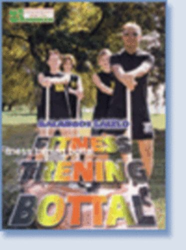Galambos Lszl - Fitness trning bottal