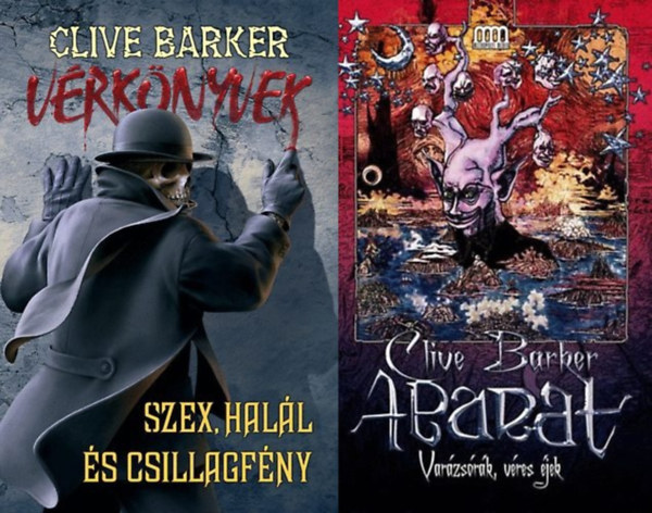 Clive Barker - 2 db Clive Barker thriller: Szex, hal�l �s csillagf�ny - V�rk�nyvek 1. + Abarat 2. - Var�zs�r�k, v�res �jek