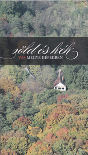 �let�nk szerkeszt�s�ge - z�ld �s k�k - Vas megye k�pekben