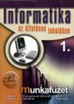 Feny�s Zolt�n; Feny�sn� Kircsi Am�lia - Informatika az �ltal�nos iskol�ban 1. - munkaf�zet
