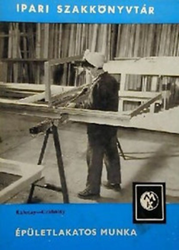 Kalotay; Czabalay - pletlakatos munka