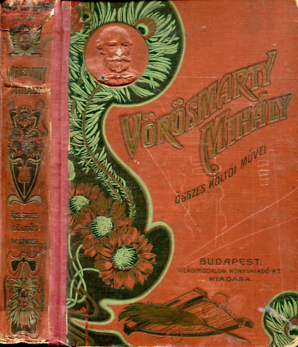 Vrsmarty Mihly - VRSMARTY Mihly  sszes klti mvei. Kltemnyek, klti elbeszlsek, drmk, plyalombok, Shakespeare fordtsok. (Illusztrlta Geiger Rikrd).