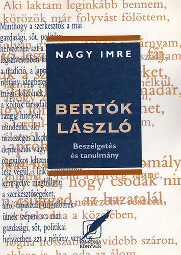 Nagy Imre - Bert�k L�szl� (Besz�lget�s �s tanulm�ny)