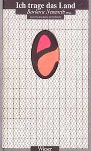 Barbara Neuwirth - Ich trage das Land