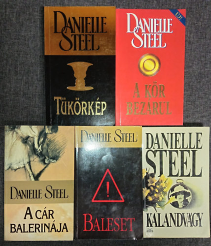 Danielle Steel - (5db) Danielle Steel romantikus k�nyvcsomag: T�k�rk�p / A k�r bez�rul / A c�r balerin�ja / Baleset / Kalandv�gy