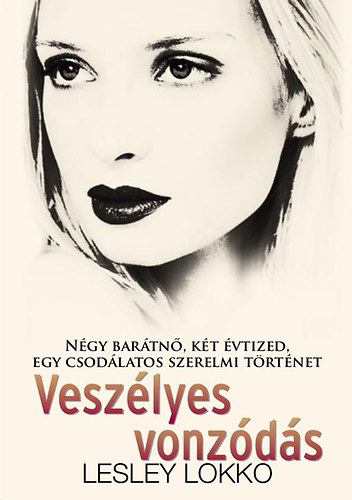 Lesley Lokko - Veszlyes vonzds