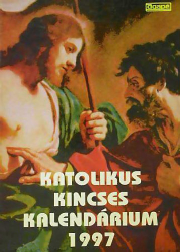 Katolikus kincses kalendrium 1997