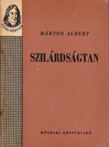 Márton Albert - Szilárdságtan (Bolyai könyvek)