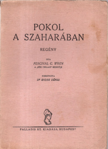 P.C. Wren - Pokol a Szaharban