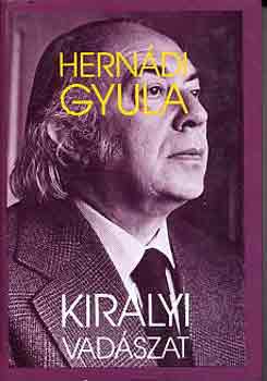 Hern�di Gyula - Kir�lyi vad�szat