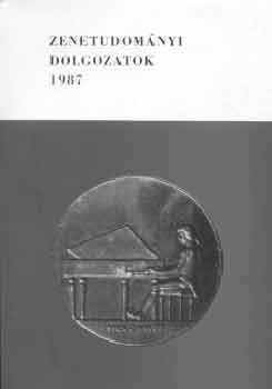 Domokos M. Szerk.: Berlász M. - Zenetudományi dolgozatok 1987